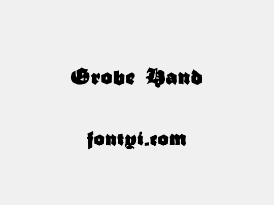 Grobe Hand