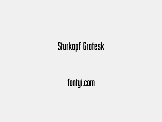 Sturkopf Grotesk