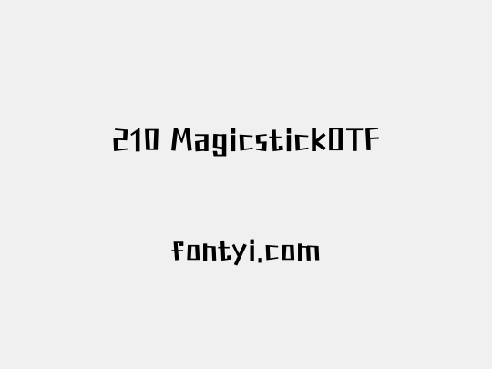 210 MagicstickOTF