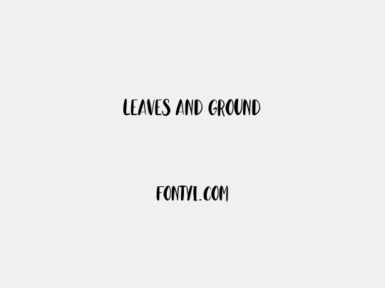 Leaves And Ground