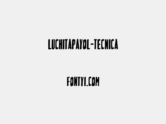 LuchitaPayol-Tecnica