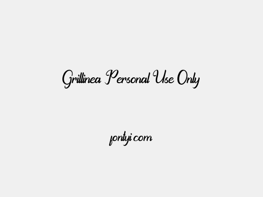 Grillinea Personal Use Only