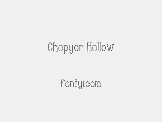 Chopyor Hollow