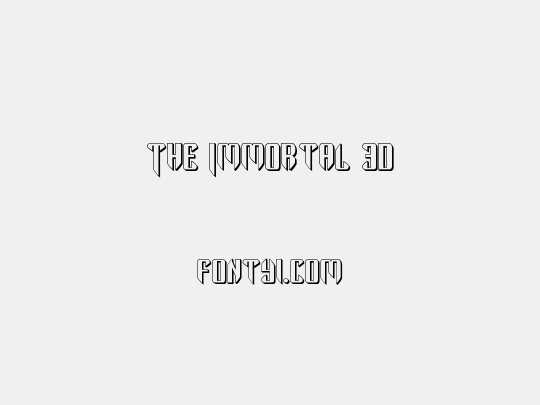 The Immortal 3D