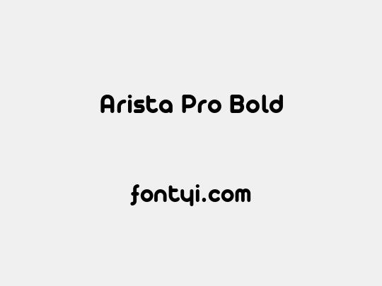 Arista Pro Bold