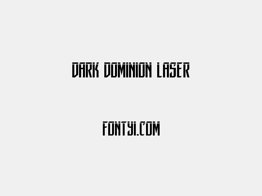 Dark Dominion Laser