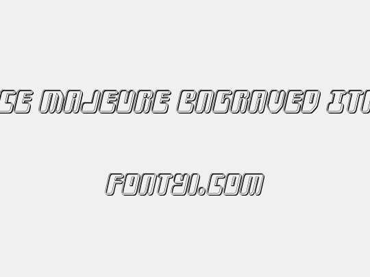 Force Majeure Engraved Italic