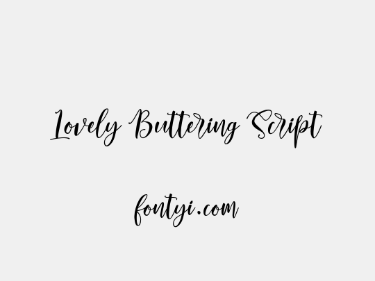 Lovely Buttering Script