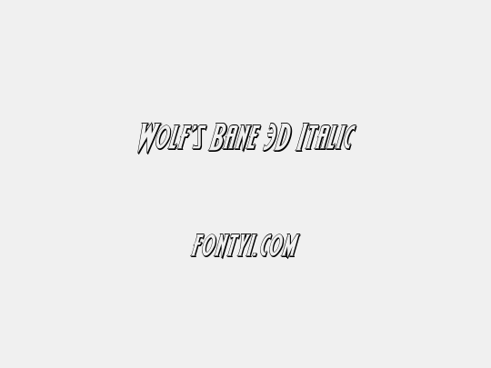 Wolf's Bane 3D Italic