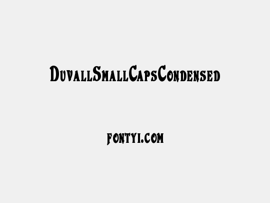 DuvallSmallCapsCondensed