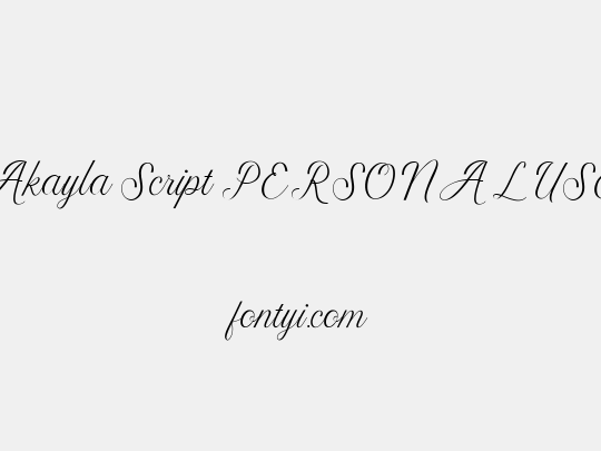 Akayla Script PERSONAL USE