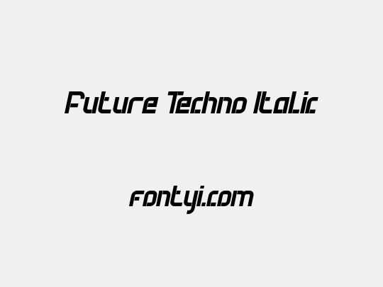 Future Techno Italic