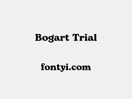 Bogart Trial