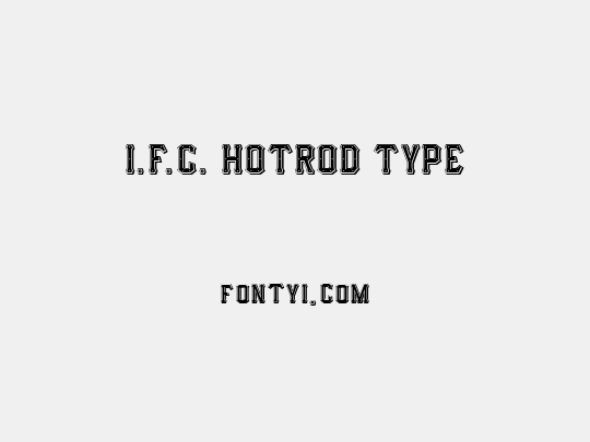 I.F.C. HOTROD TYPE