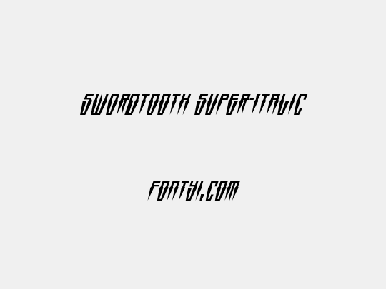 Swordtooth Super-Italic
