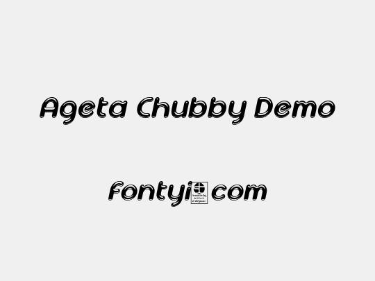 Ageta Chubby Demo