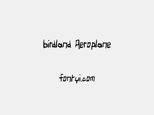 Birdland Aeroplane