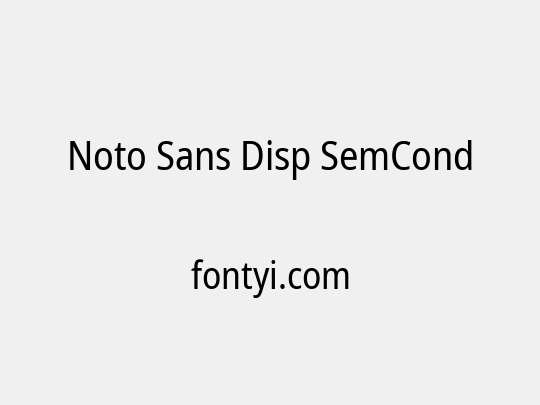 Noto Sans Disp SemCond