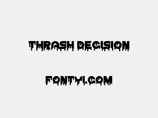 Thrash Decision
