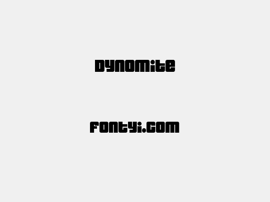 Dynomite