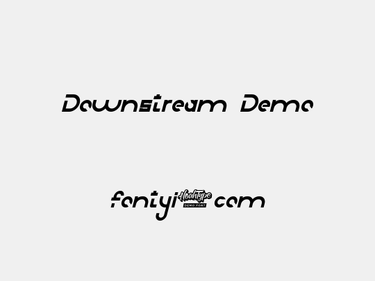 Downstream Demo