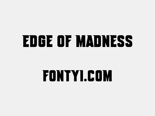 Edge Of Madness