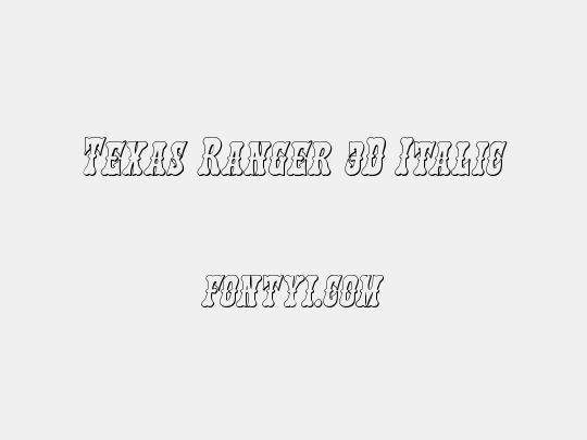 Texas Ranger 3D Italic