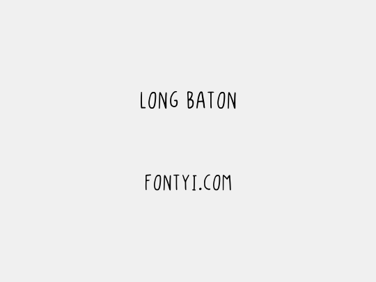 Long Baton