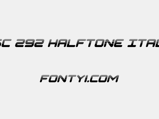 NGC 292 Halftone Italic