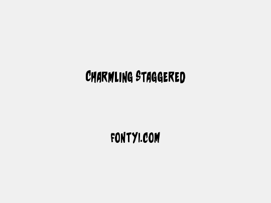 Charmling Staggered
