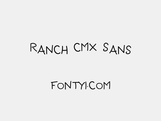 Ranch CMX Sans