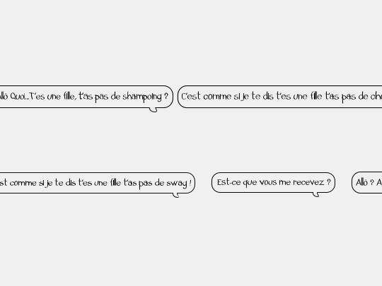 Allo t'as pas de shampoing
