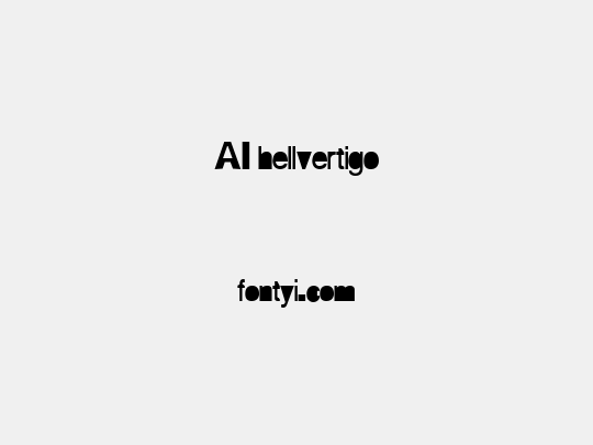 AI hellvertigo