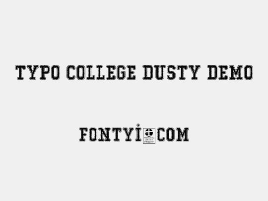 Typo College Dusty Demo