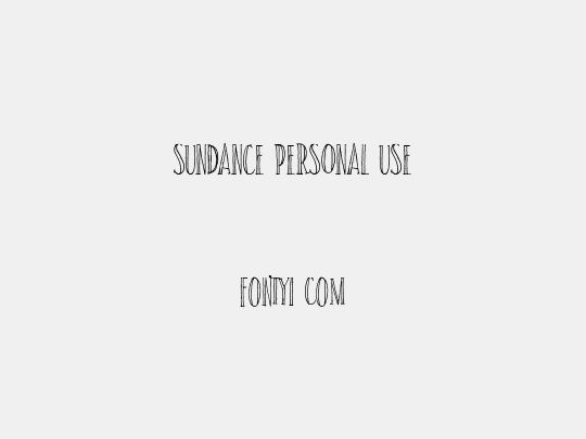 SUNDANCE PERSONAL USE