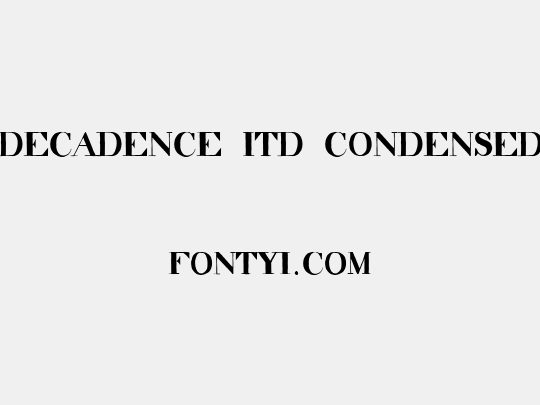decadence itd condensed
