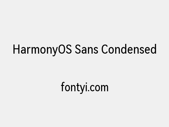 HarmonyOS Sans Condensed