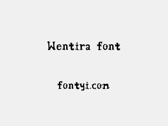 Wentira font