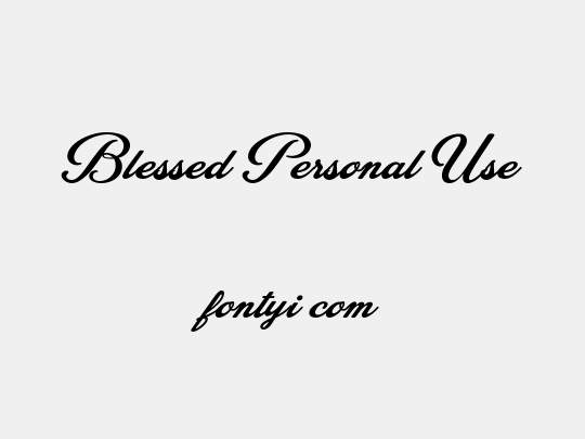 Blessed Personal Use