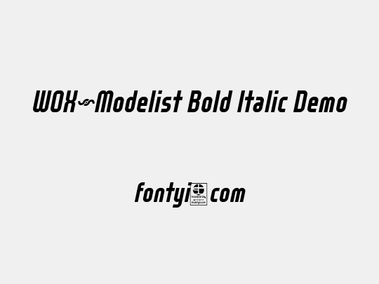 WOX~Modelist Bold Italic Demo