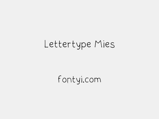 Lettertype Mies