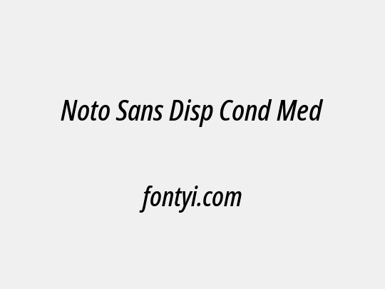 Noto Sans Disp Cond Med