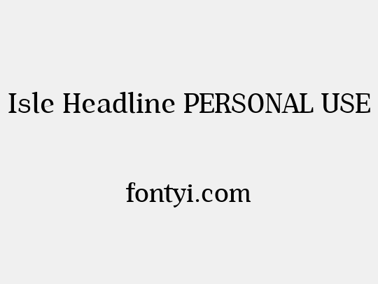 Isle Headline PERSONAL USE
