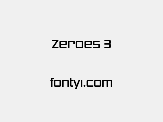 Zeroes 3