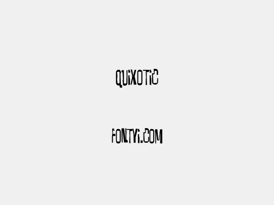 Quixotic