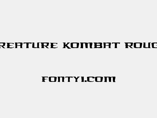 Kreature Kombat Rough