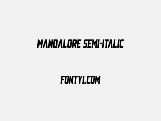 Mandalore Semi-Italic