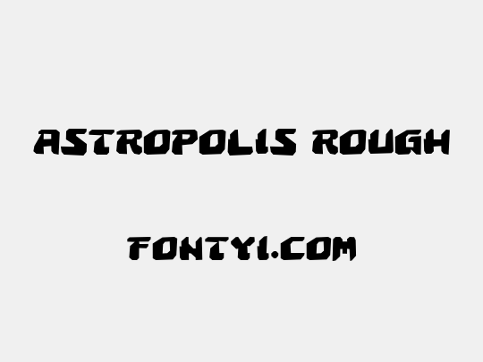 Astropolis Rough
