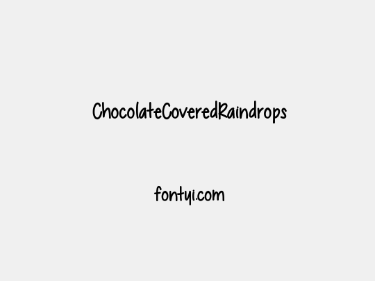 ChocolateCoveredRaindrops
