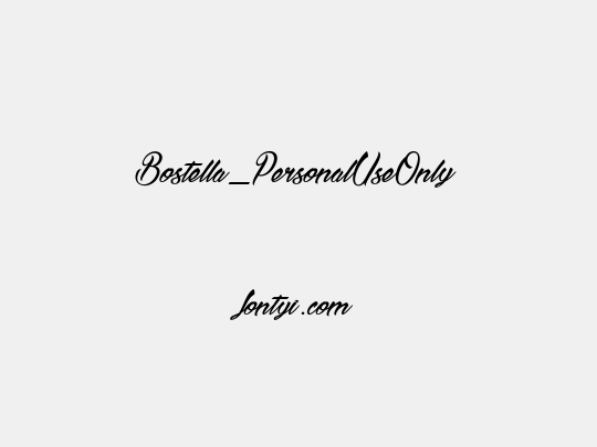 Bostella_PersonalUseOnly